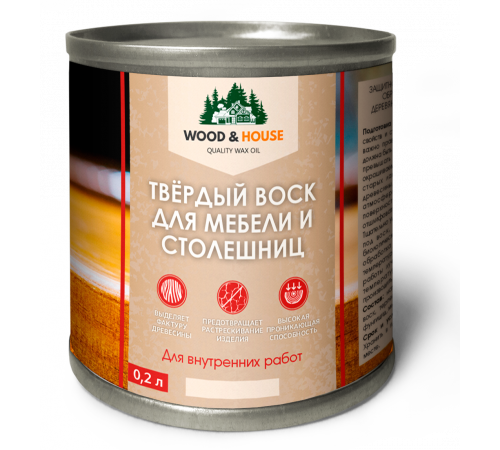 Заказать ТВЁРДЫЙ ВОСК ДЛЯ МЕБЕЛИ И СТОЛЕШНИЦ WOOD & HOUSE в Саратове, Саратовская область