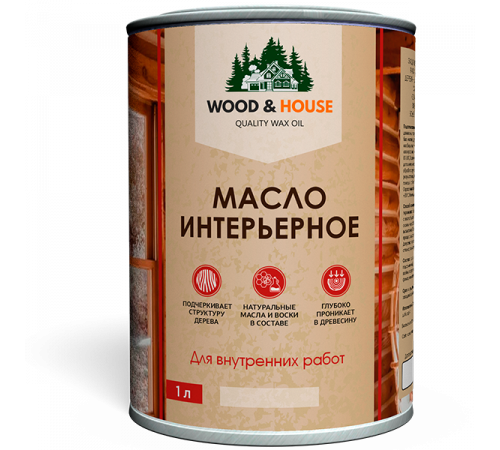 Заказать МАСЛО ИНТЕРЬЕРНОЕ WOOD & HOUSE в Саратове, Саратовская область